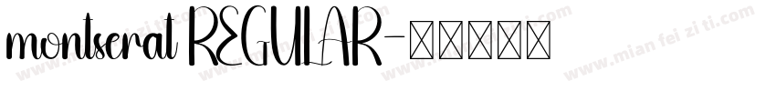 montserat REGULAR字体转换